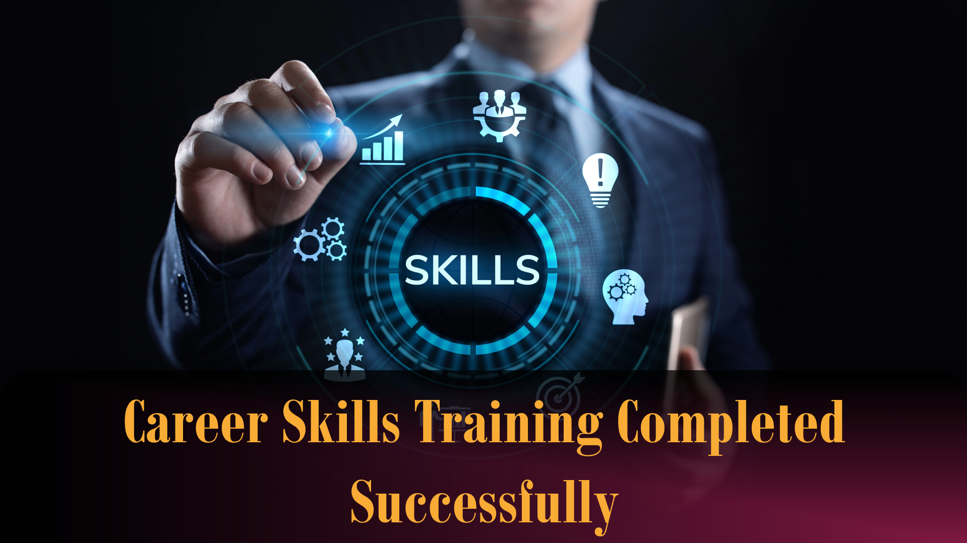 Career Skills Training Completed Successfully