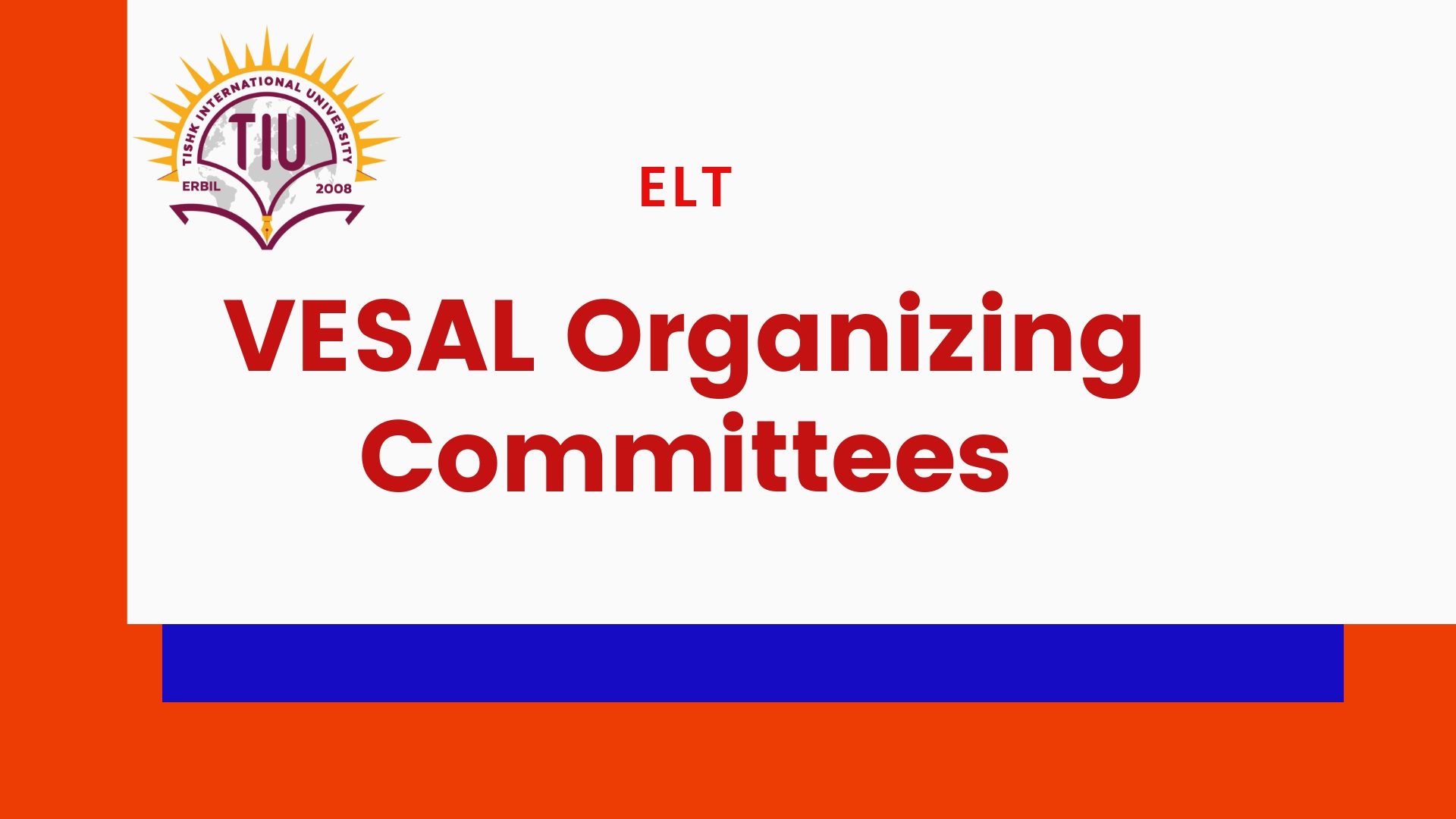 Tishk International University | ELT education Department